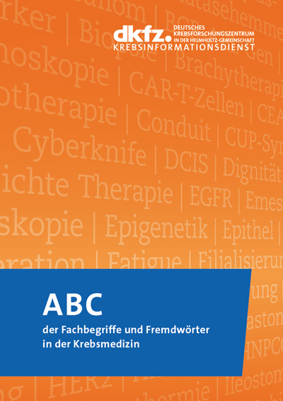 ABC-Broschüre Broschüre "ABC der Fachbegriffe und Fremdwörter in der Krebsmedizin"